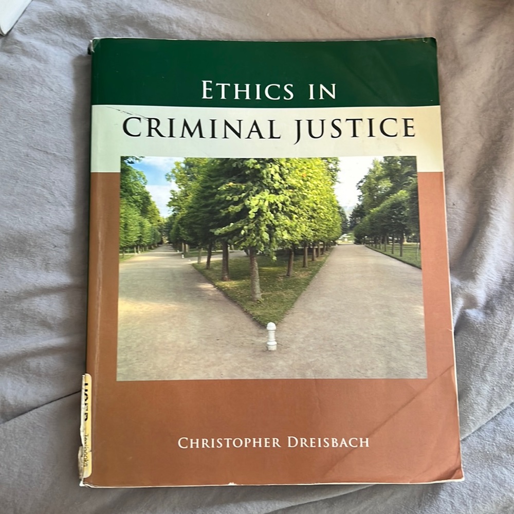 Ethos in Criminal Justice - By Christopher Dreisbach